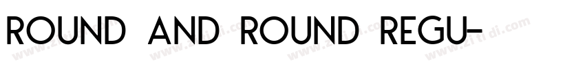 Round and round regu字体转换